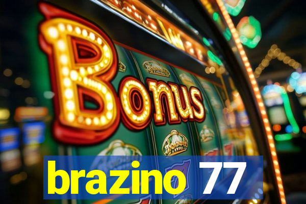 brazino 77