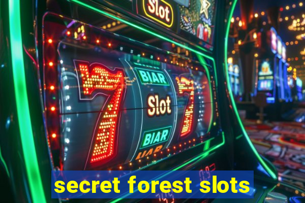 secret forest slots