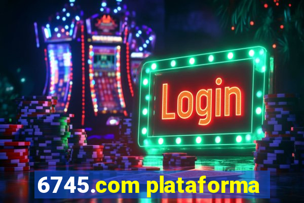 6745.com plataforma