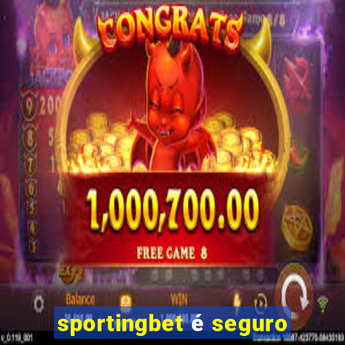 sportingbet é seguro