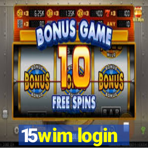 15wim login