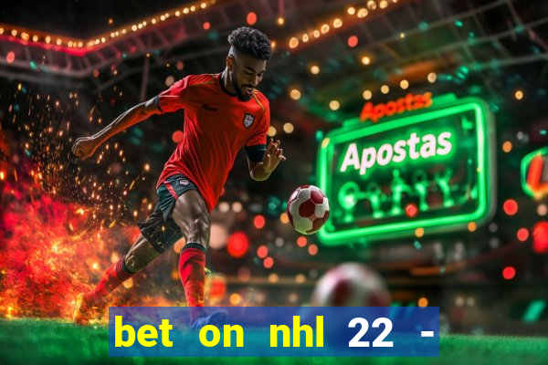 bet on nhl 22 - 23 l wynnbet