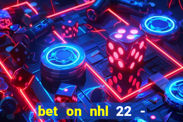 bet on nhl 22 - 23 l wynnbet