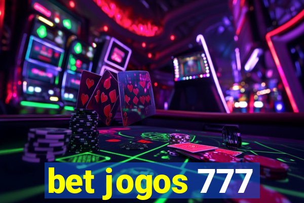 bet jogos 777