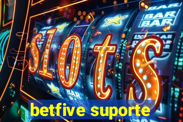 betfive suporte