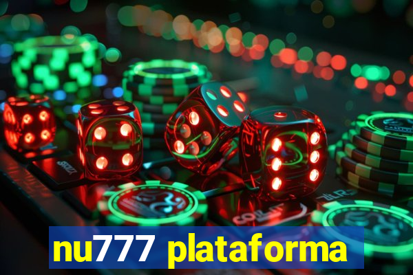 nu777 plataforma