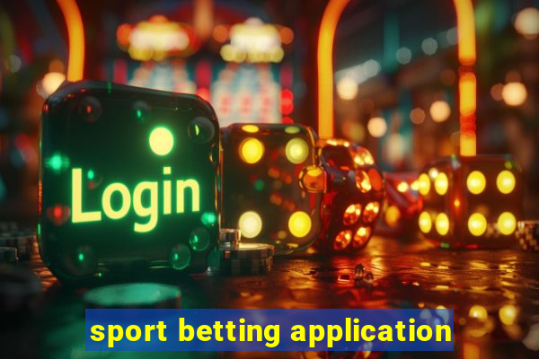 sport betting application