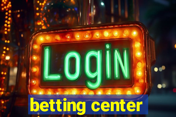 betting center