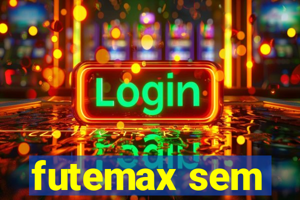 futemax sem