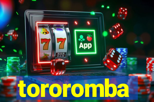 tororomba