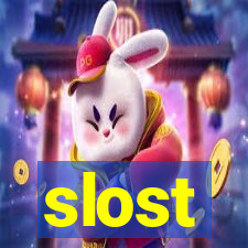 slost