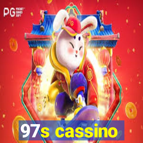 97s cassino