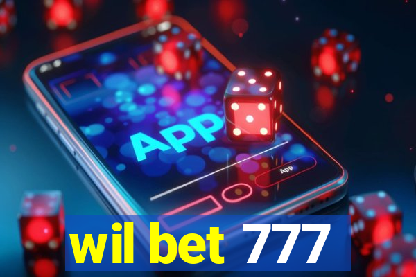 wil bet 777