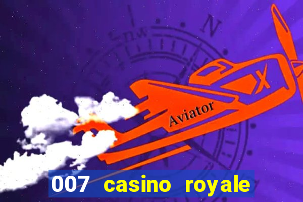 007 casino royale hd dublado