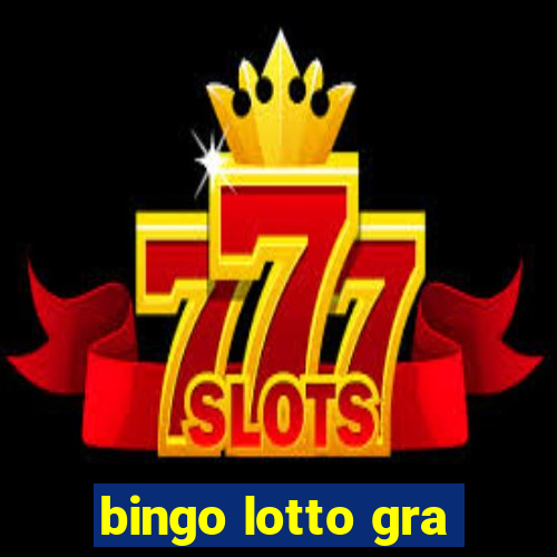 bingo lotto gra