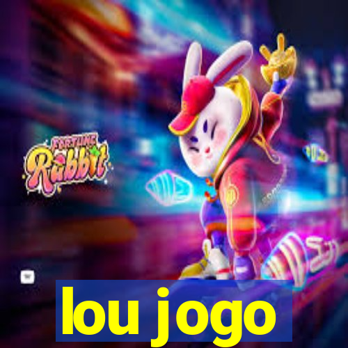 lou jogo