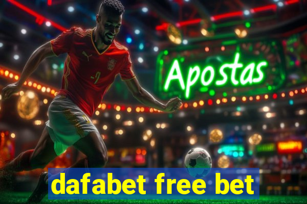 dafabet free bet