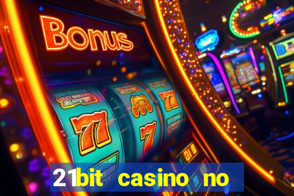 21bit casino no deposit bonus codes 2024