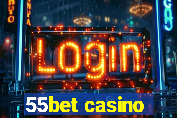 55bet casino