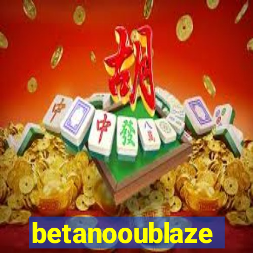 betanooublaze