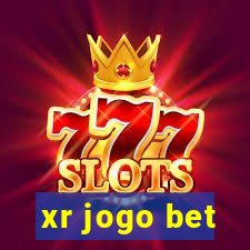 xr jogo bet