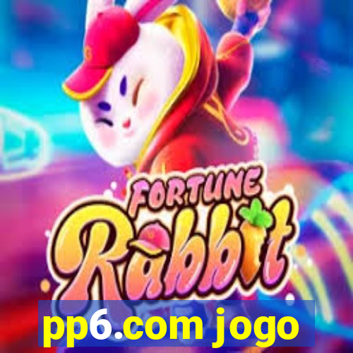 pp6.com jogo