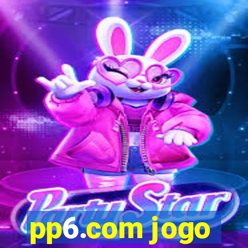 pp6.com jogo