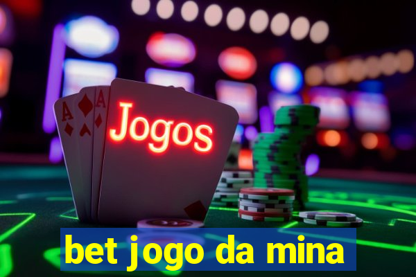 bet jogo da mina