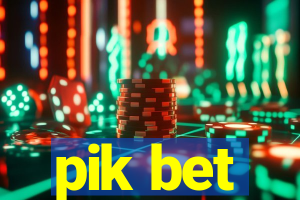 pik bet