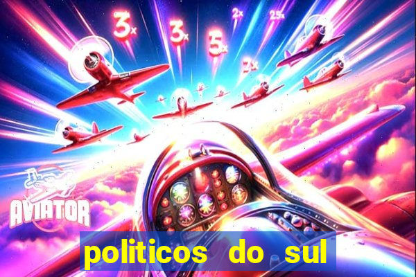 politicos do sul da bahia