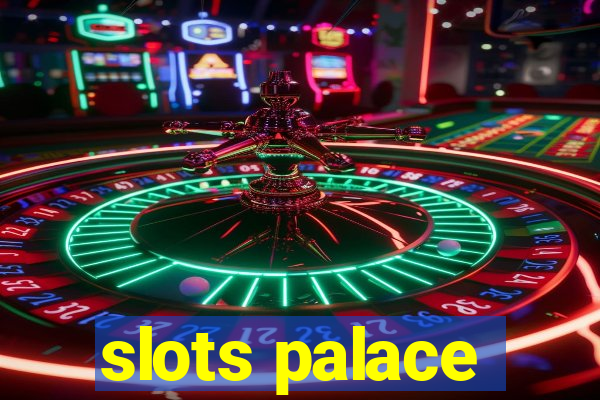 slots palace