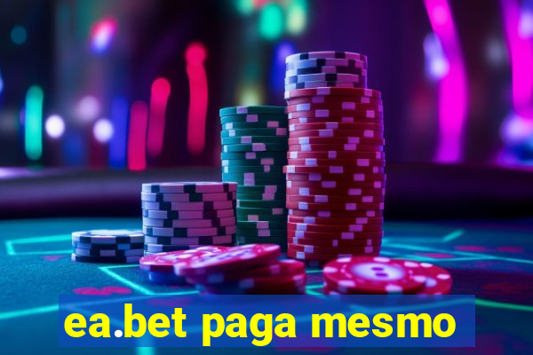 ea.bet paga mesmo