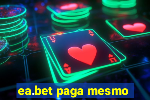 ea.bet paga mesmo