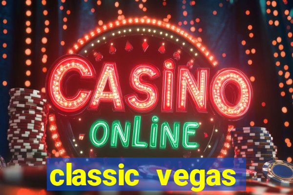 classic vegas casino slots