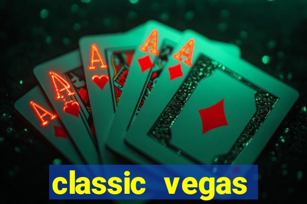 classic vegas casino slots