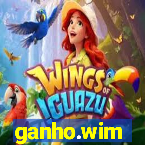 ganho.wim