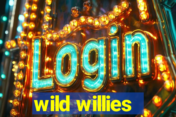 wild willies