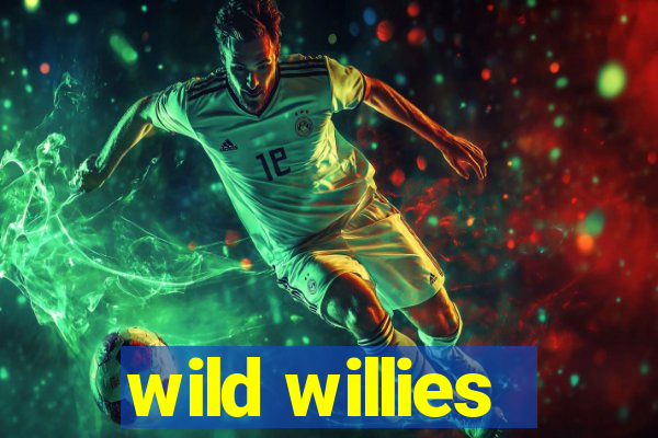 wild willies