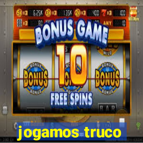 jogamos truco