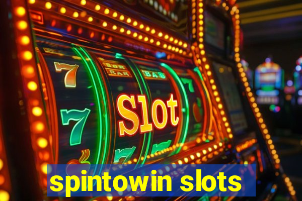 spintowin slots