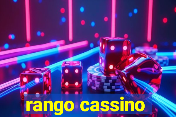 rango cassino