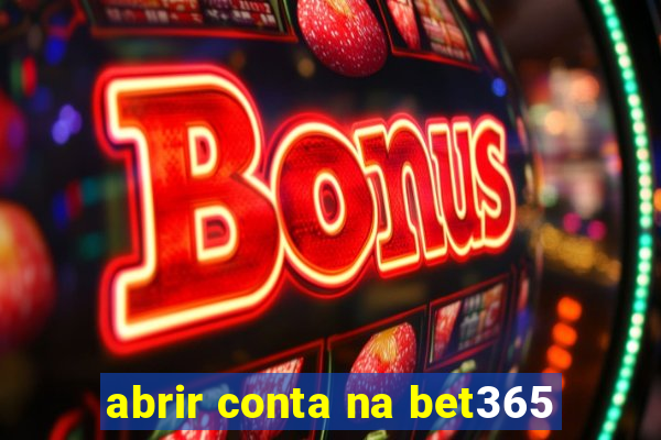 abrir conta na bet365