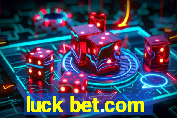 luck bet.com