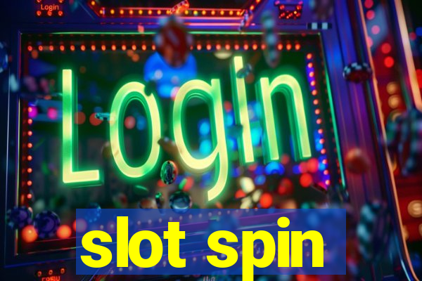 slot spin