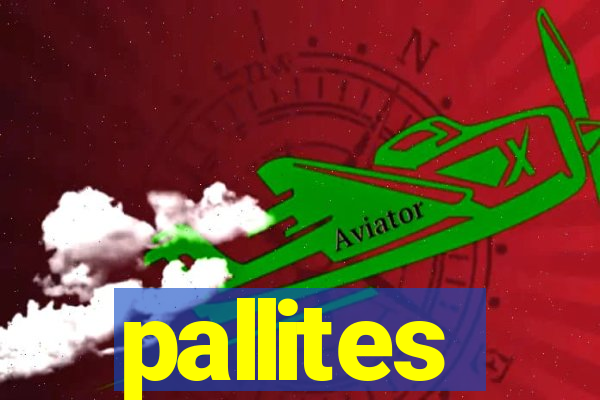 pallites