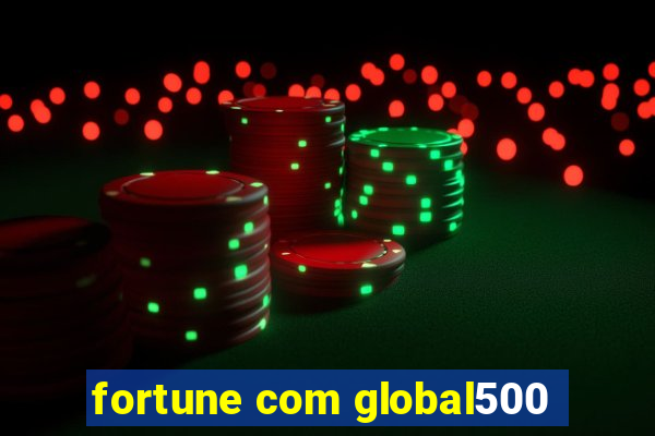 fortune com global500