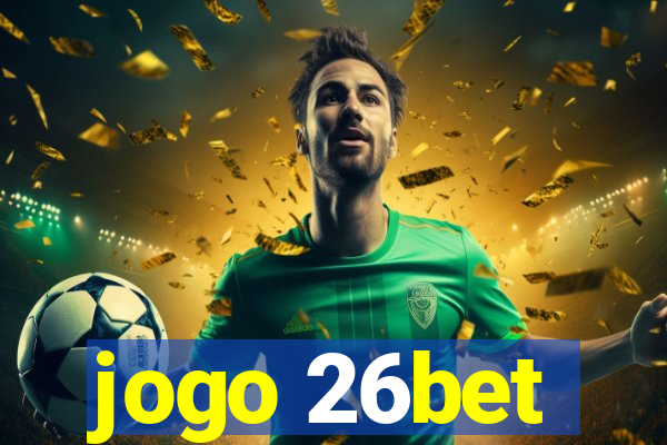 jogo 26bet