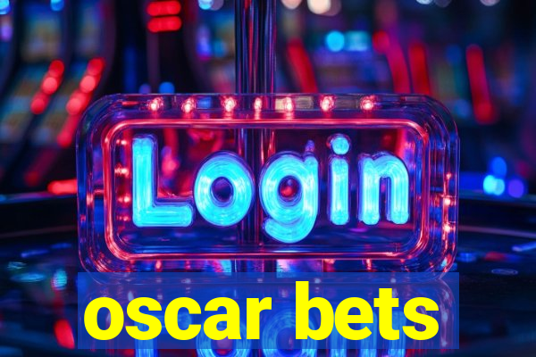 oscar bets