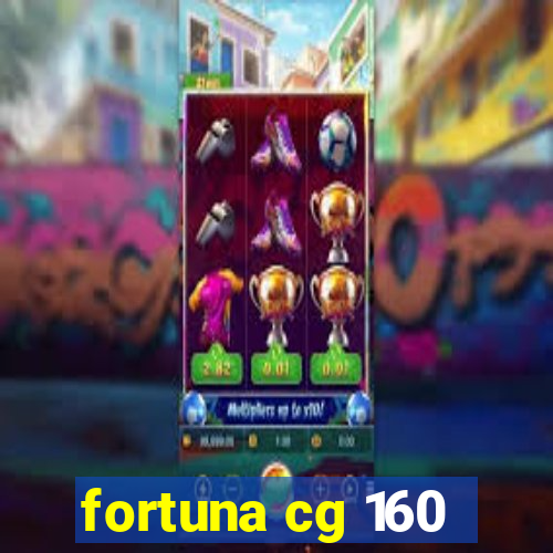 fortuna cg 160