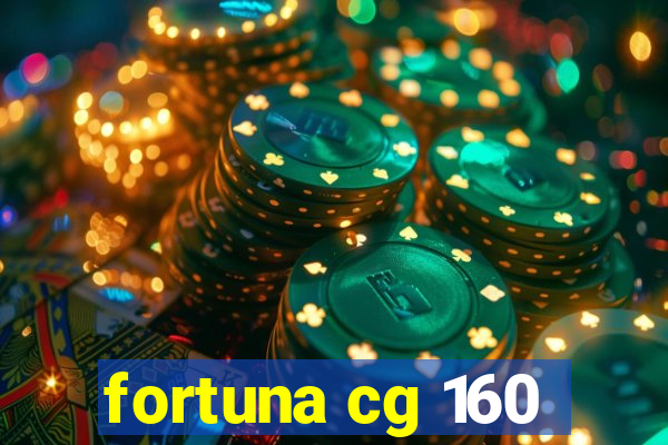 fortuna cg 160